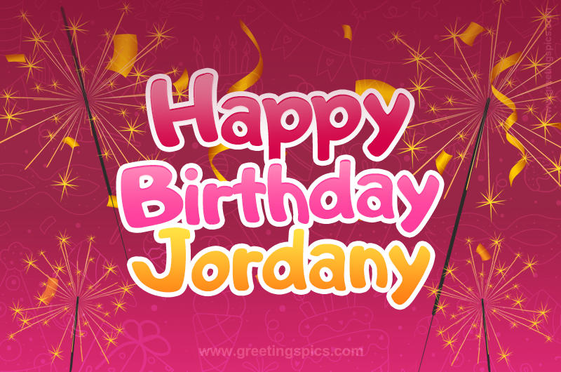 Happy Birthday Jordany Image with sparklers