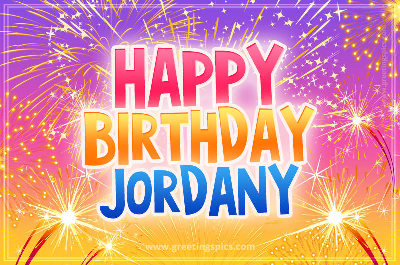 Happy Birthday Jordany Picture with fireworks