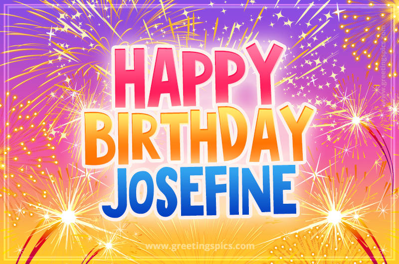 Happy Birthday Josefine Picture with fireworks