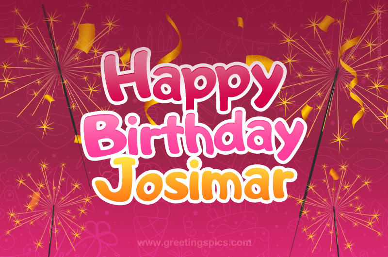 Happy Birthday Josimar Image with sparklers