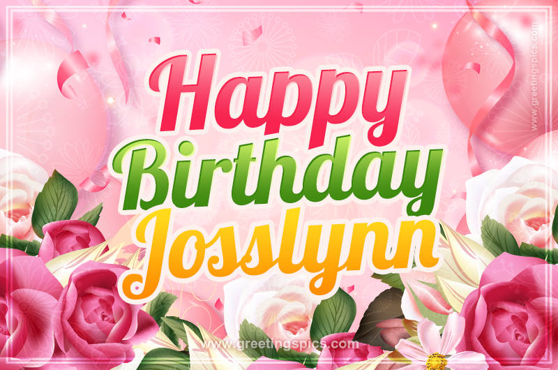 Image with gentle pink background and flowers Happy Birthday Josslynn