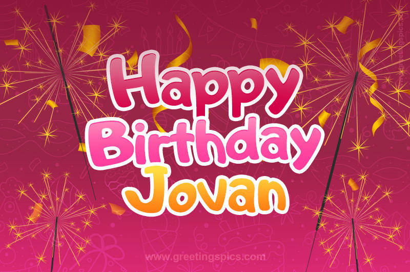 Happy Birthday Jovan Image with sparklers