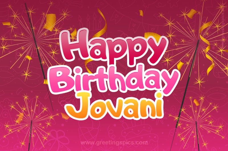 Happy Birthday Jovani Image with sparklers