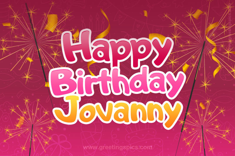 Happy Birthday Jovanny Image with sparklers