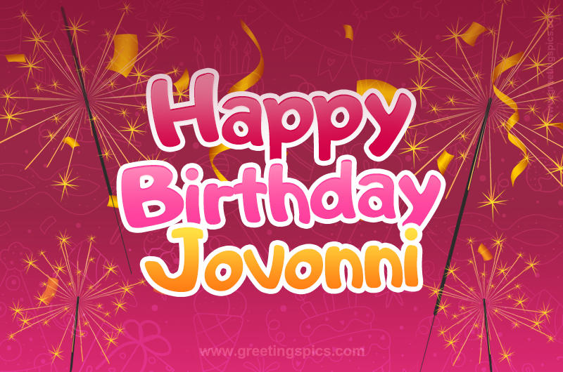 Happy Birthday Jovonni Image with sparklers