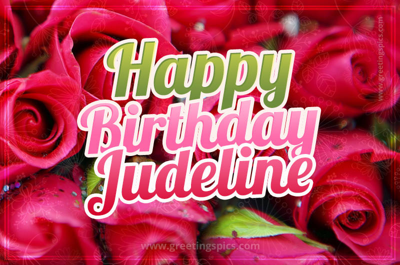 Happy Birthday Judeline beautiful Image with red roses