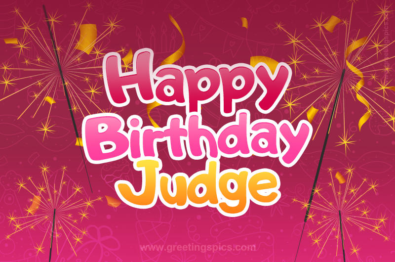 Happy Birthday Judge Image with sparklers