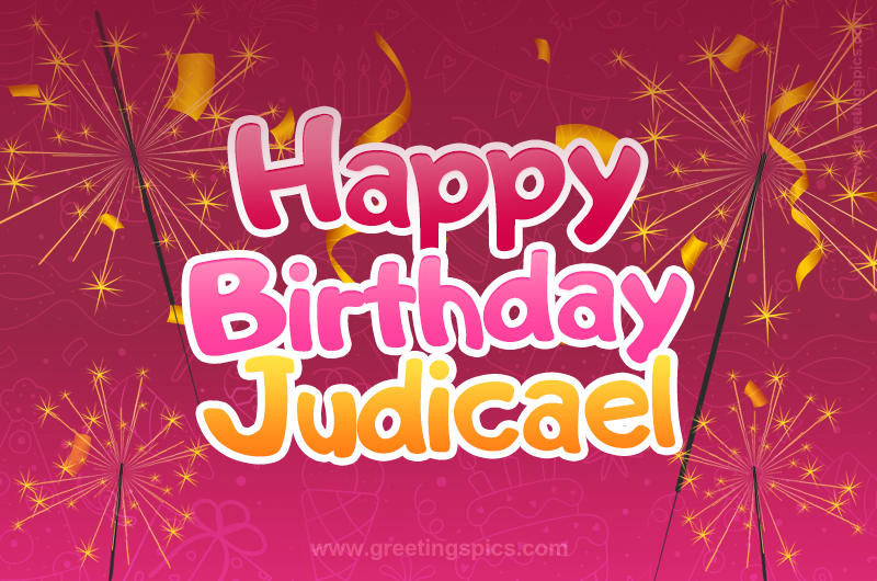 Happy Birthday Judicael Image with sparklers