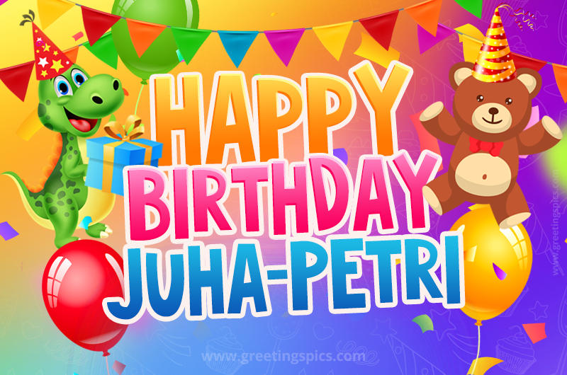 Happy Birthday Juha-Petri Image for a child with cute baby dinosaur and bear