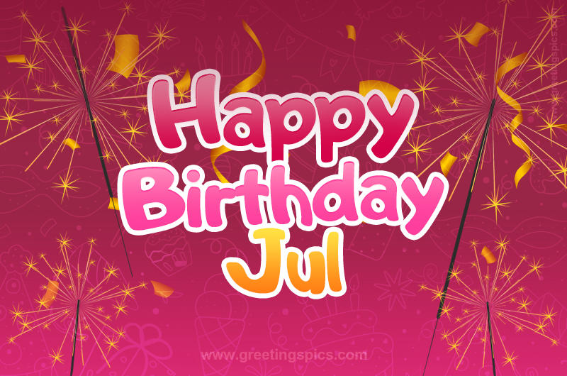 Happy Birthday Jul Image with sparklers