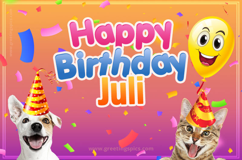 Happy Birthday Juli Funny Image with cat and dog