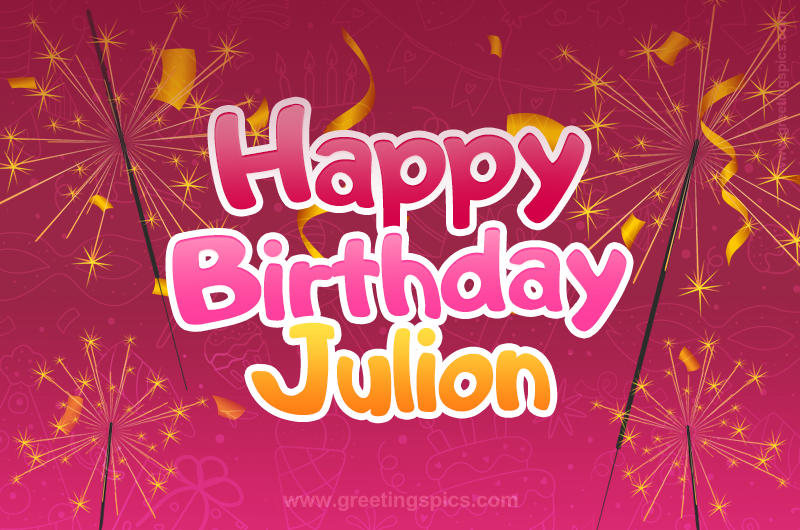 Happy Birthday Julion Image with sparklers