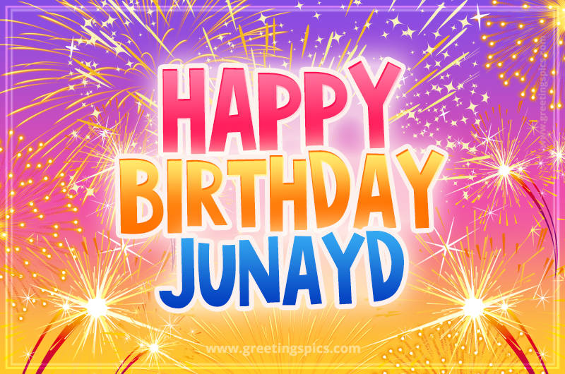 Happy Birthday Junayd Picture with fireworks