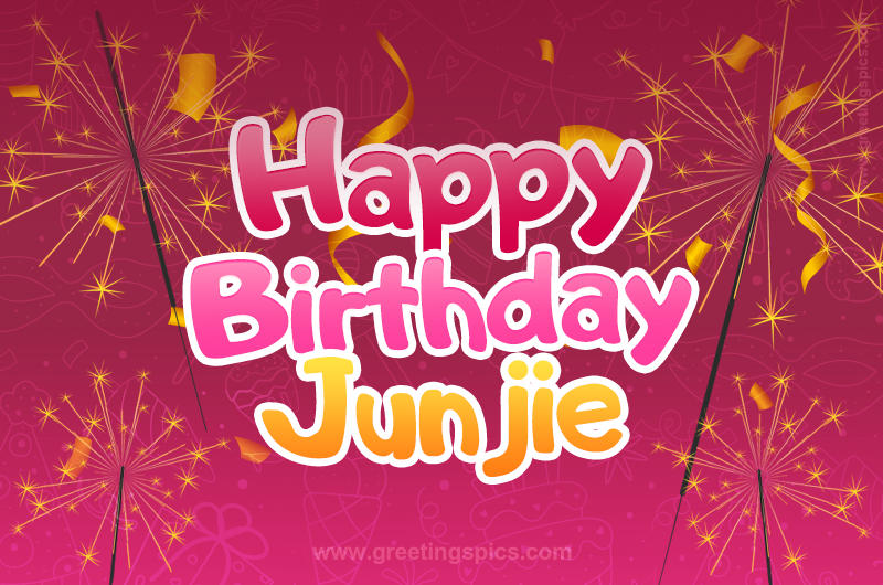 Happy Birthday Junjie Image with sparklers