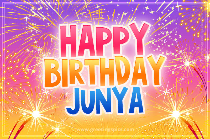 Happy Birthday Junya Picture with fireworks