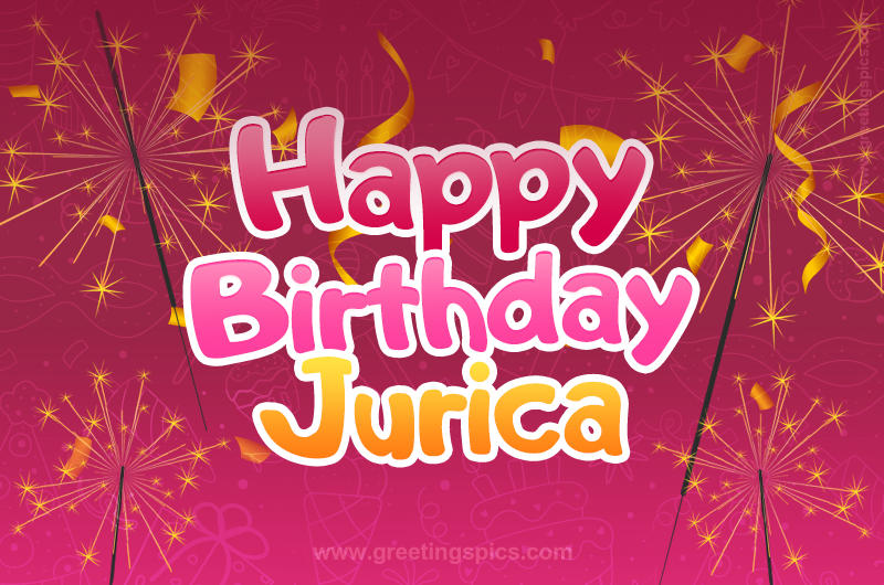 Happy Birthday Jurica Image with sparklers