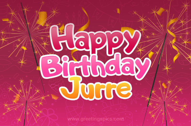 Happy Birthday Jurre Image with sparklers