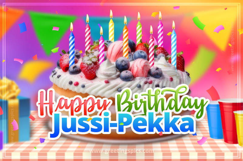 Happy Birthday Jussi-Pekka Colorful Image with fruit cake and candles