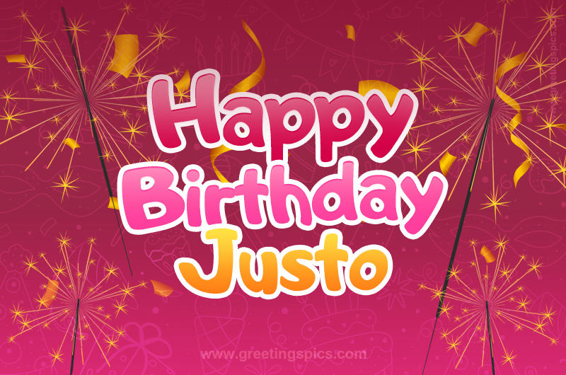 Happy Birthday Justo Image with sparklers