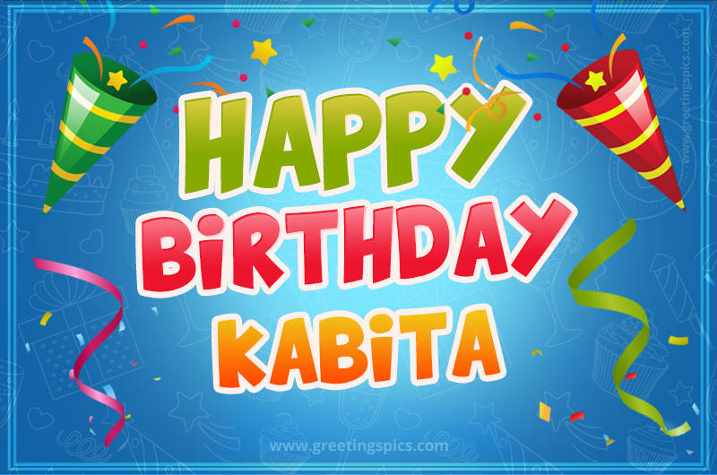 Happy Birthday Kabita picture with confetti and party poppers