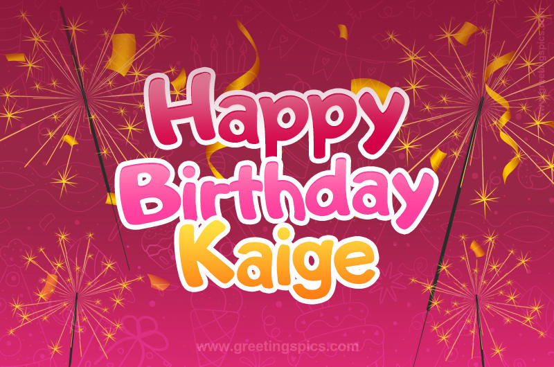 Happy Birthday Kaige Image with sparklers