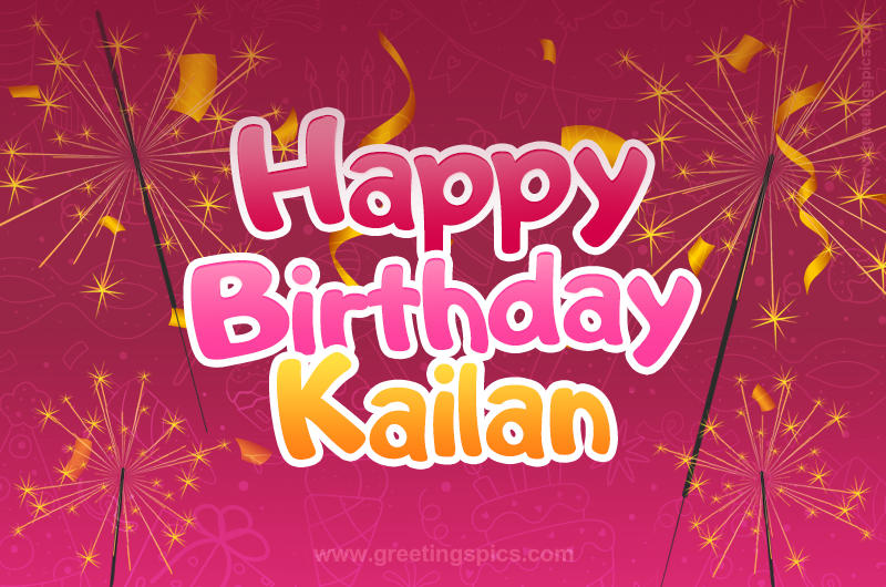 Happy Birthday Kailan Image with sparklers