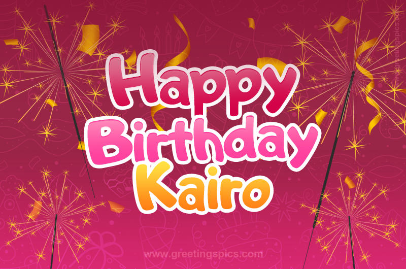 Happy Birthday Kairo Image with sparklers