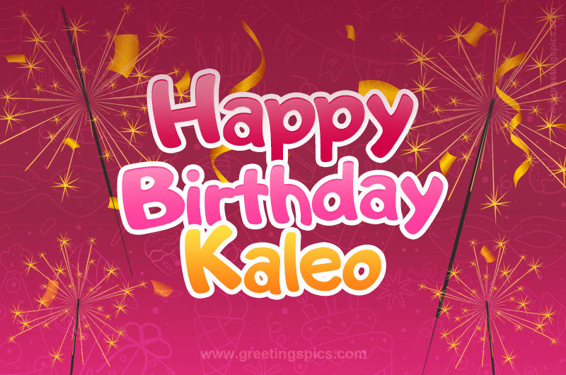 Happy Birthday Kaleo Image with sparklers