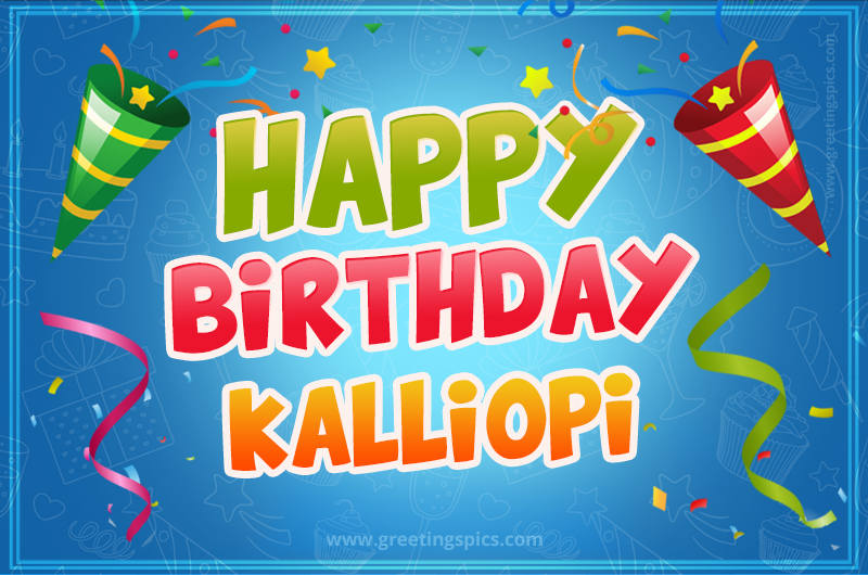 Happy Birthday Kalliopi picture with confetti and party poppers