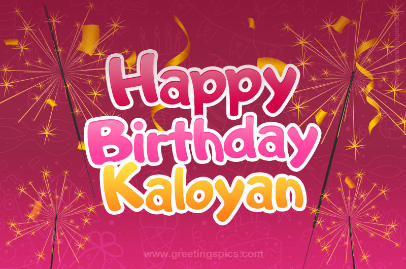 Happy Birthday Kaloyan Image with sparklers