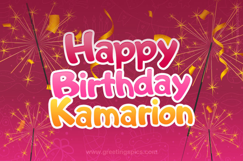 Happy Birthday Kamarion Image with sparklers