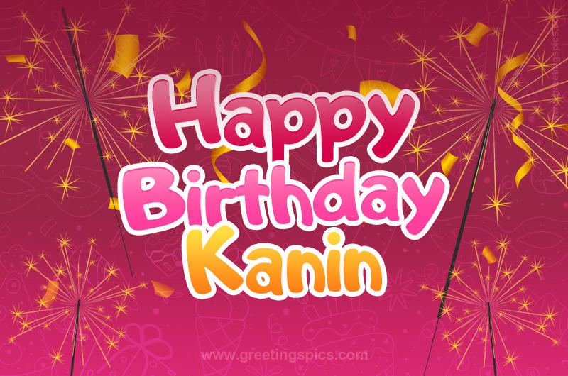 Happy Birthday Kanin Image with sparklers