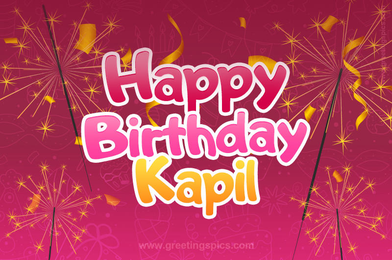 Happy Birthday Kapil Image with sparklers