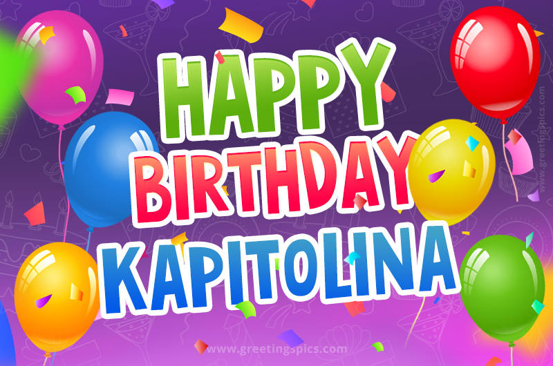 Happy Birthday Kapitolina Festive Greeting Card