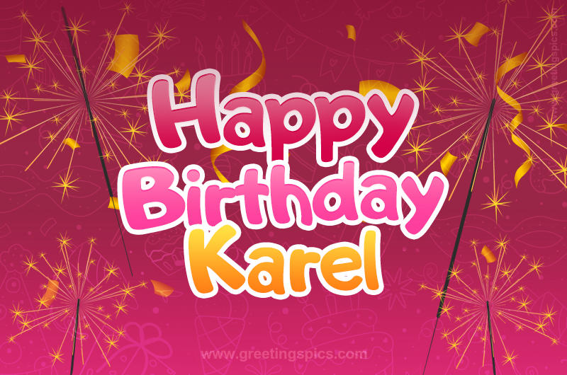 Happy Birthday Karel Image with sparklers