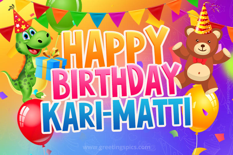 Happy Birthday Kari-Matti Image for a child with cute baby dinosaur and bear