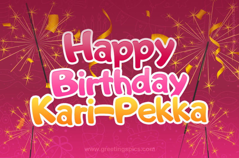 Happy Birthday Kari-Pekka Image with sparklers