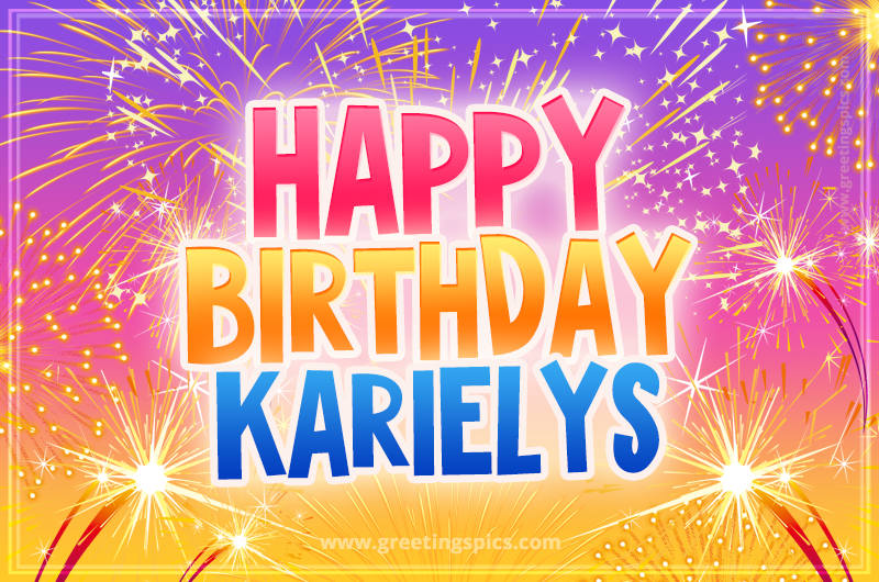 Happy Birthday Karielys Picture with fireworks