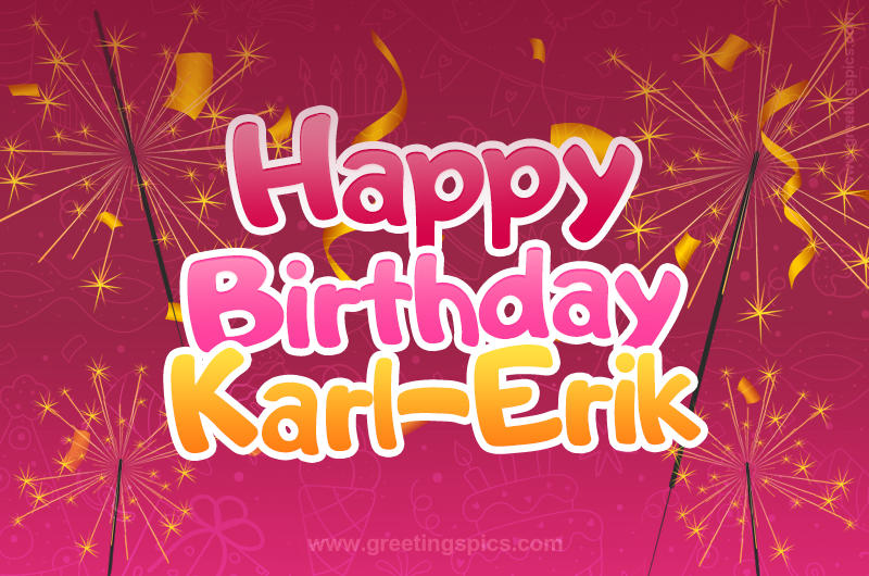 Happy Birthday Karl-Erik Image with sparklers