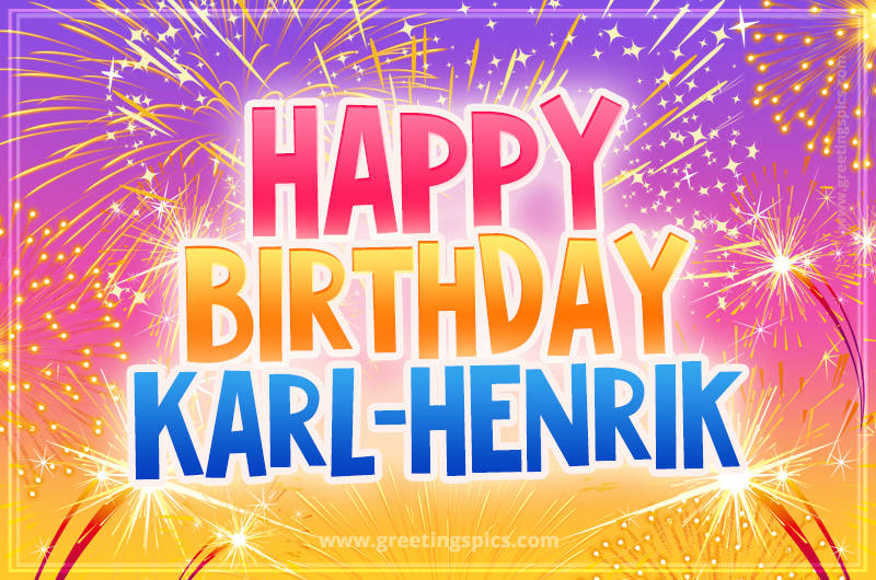 Happy Birthday Karl-Henrik Picture with fireworks