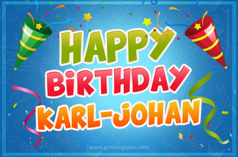 Happy Birthday Karl-Johan picture with confetti and party poppers