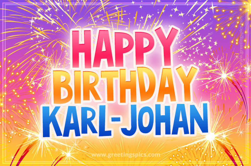 Happy Birthday Karl-Johan Picture with fireworks