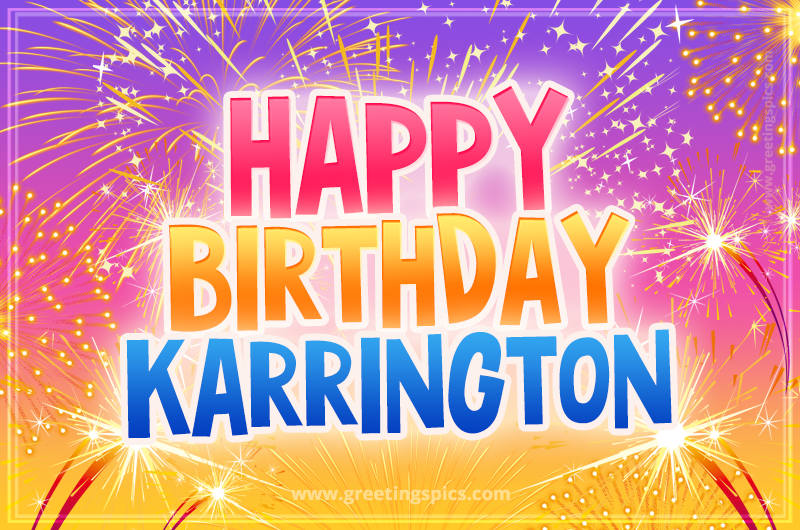 Happy Birthday Karrington Picture with fireworks