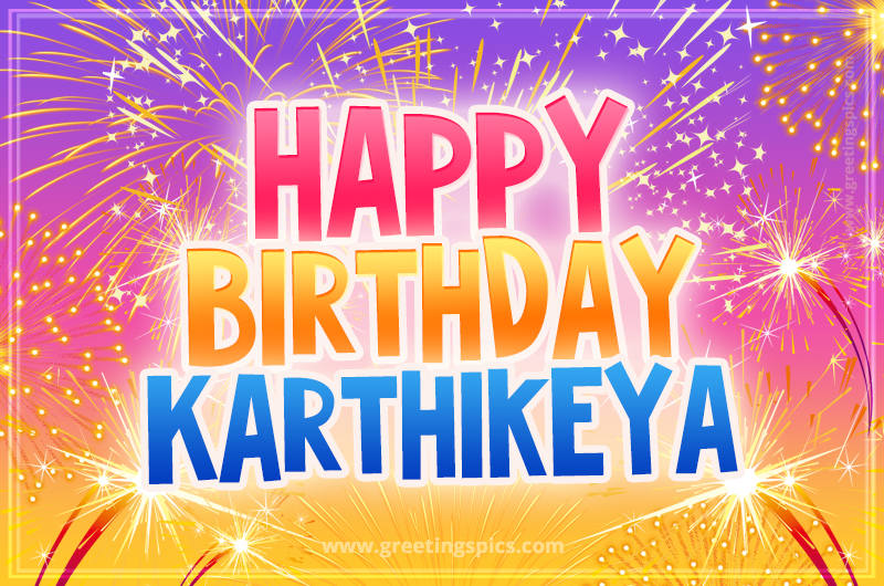 Happy Birthday Karthikeya Picture with fireworks