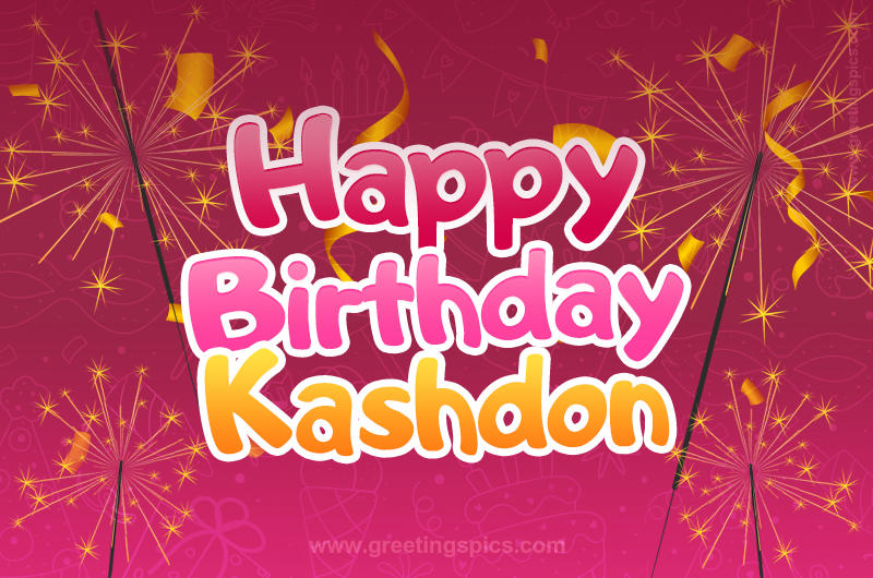 Happy Birthday Kashdon Image with sparklers