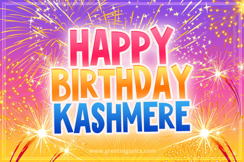 Happy Birthday Kashmere Picture with fireworks