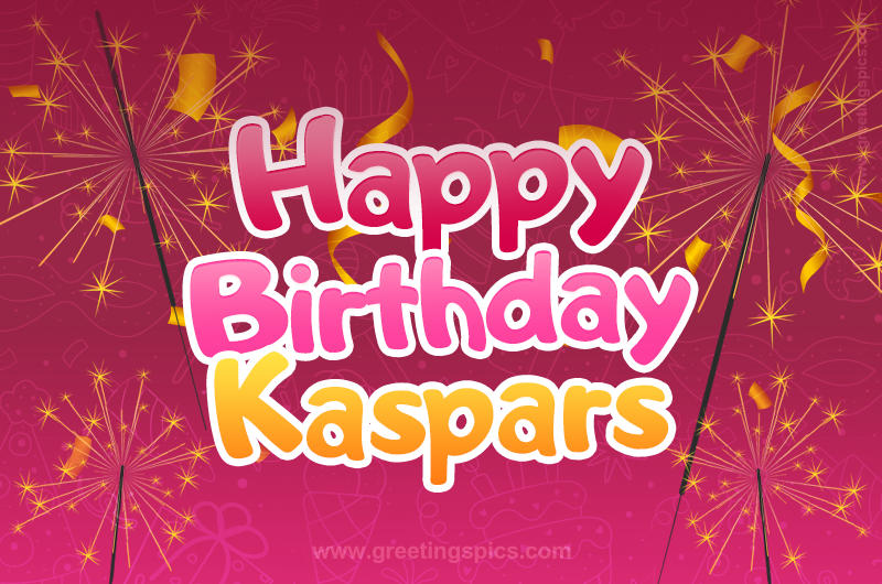 Happy Birthday Kaspars Image with sparklers