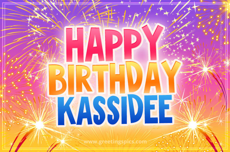 Happy Birthday Kassidee Picture with fireworks