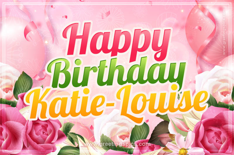 Image with gentle pink background and flowers Happy Birthday Katie-Louise