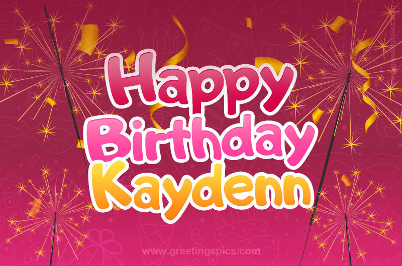 Happy Birthday Kaydenn Image with sparklers